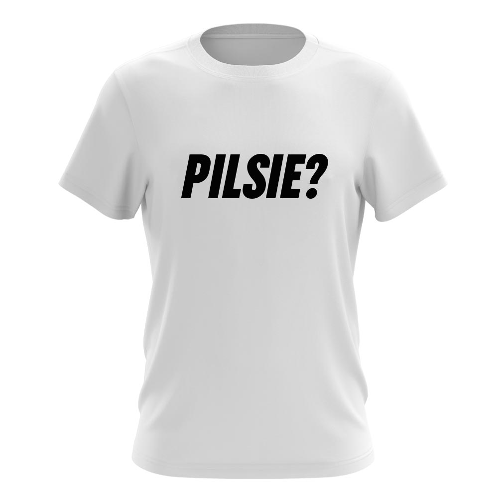PILSIE? T-SHIRT